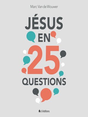 cover image of Jésus en 25 questions